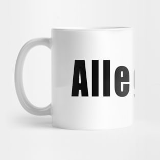 Allegedly Mug